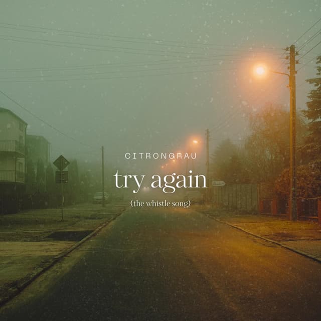 try again (the whistle song)