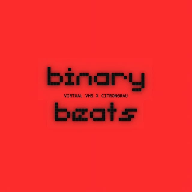 Binary Beats (feat. citrongrau)