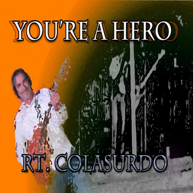 You're A Hero