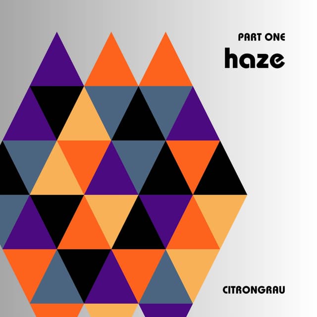 haze (part one)