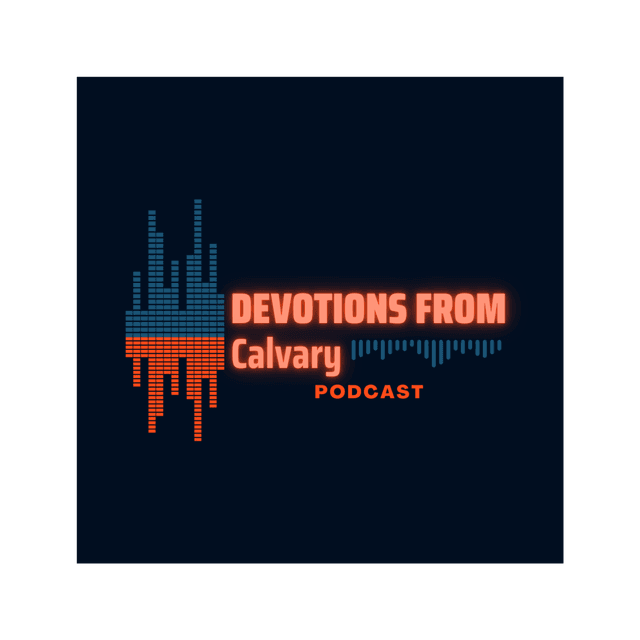 Devotions From Calvary