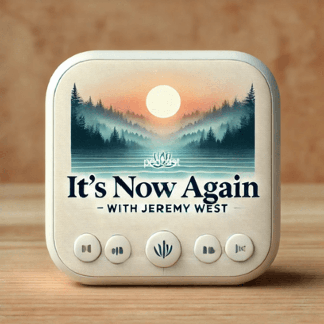 It's Now Again by Jeremy West
