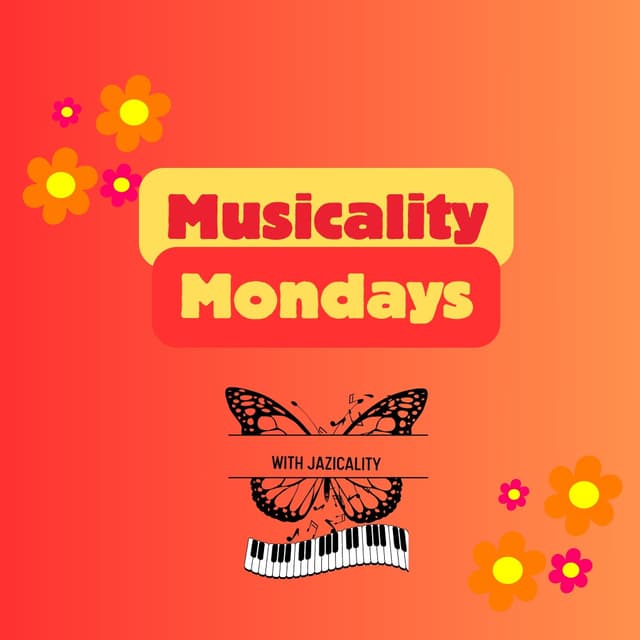Musicality Mondays