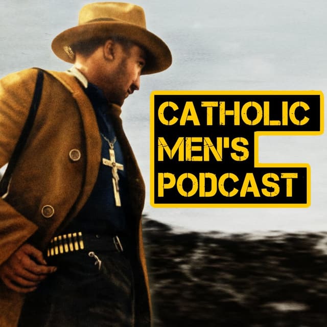 The Catholic Men's Podcast
