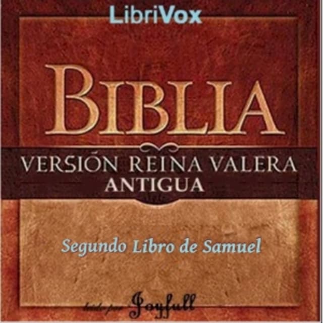 Bible (Reina Valera) 10: Segundo Libro de Samuel by Reina-Valera